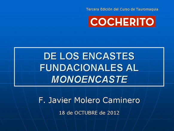 Tercera edición Curso de Tauromaquia Cocherito
